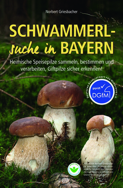 Schwammerlsuche in Bayern