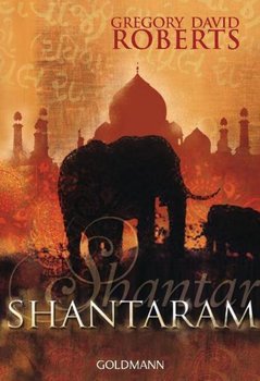 Shantaram von Gregory David Roberts,Taschenbuch